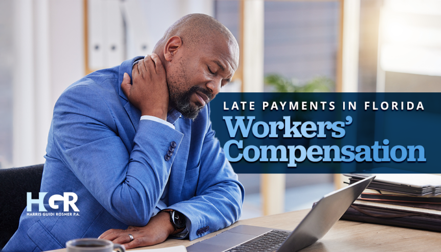Late Payments in Florida Workers' Compensation