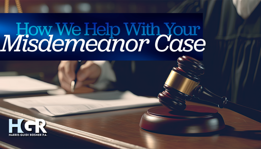 How a Criminal Law Attorney Can Help in Your Misdemeanor Case