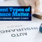 Why Different Types of Insurance Matter To Personal Injury Clients