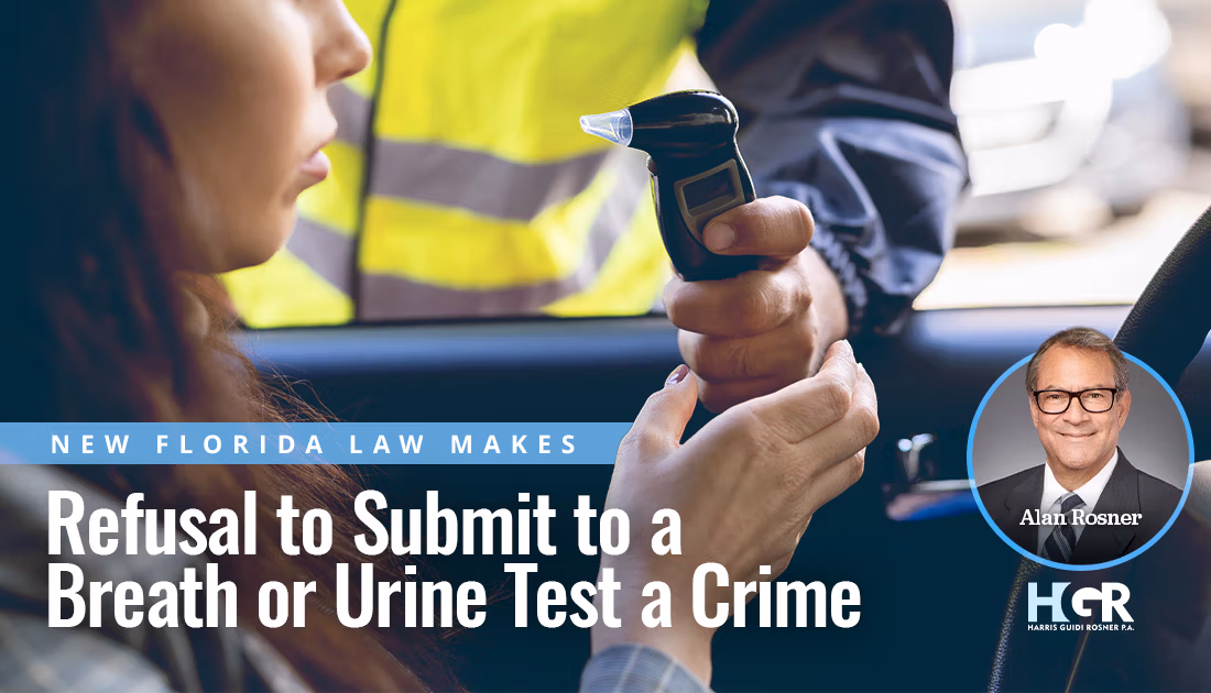 Featured image for “New Florida Law Makes Refusal to Submit to a Breath or Urine Test a Crime”