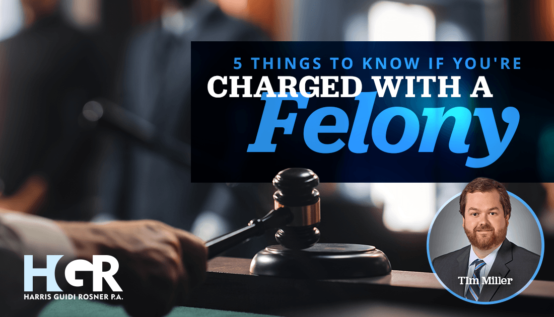 Featured image for “5 Things to Know If You’re Charged With a Felony in Jacksonville”
